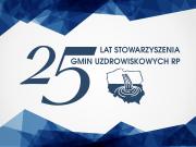 Jubileusz 25-lecia Stowarzyszenia Gmin Uzdrowiskowych RP w Konstancinie-Jeziornie